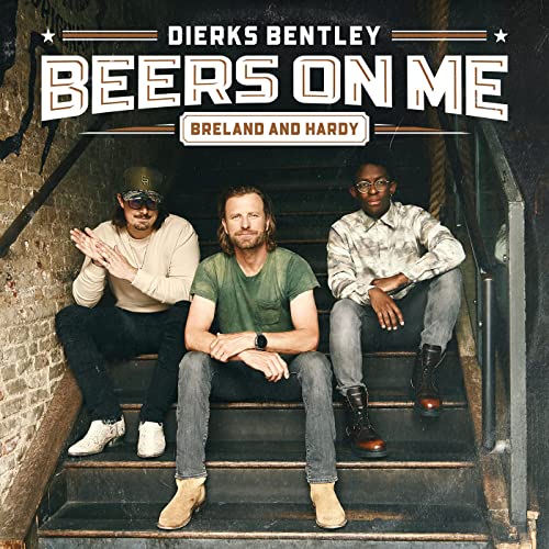 Dierks Bentley - Beers On Me ft. BRELAND, HARDY