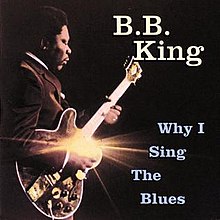 B.B. King and Friends - Why I Sing the Blues
