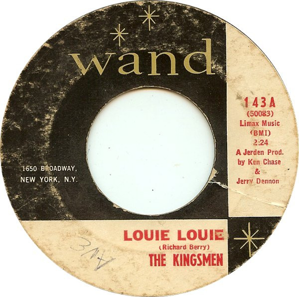 The Kingsmen – Louie Louie. Original US Wand press