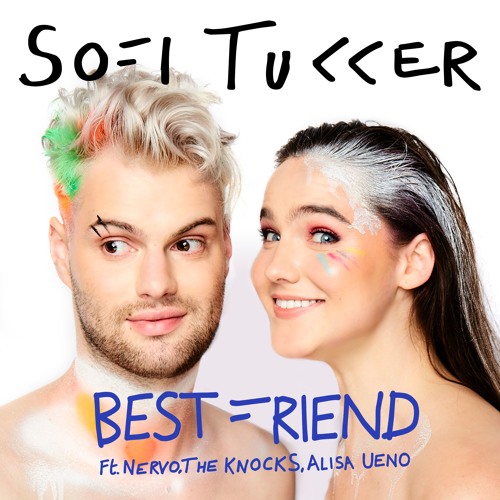 Sofi Tukker ft NERVO, The Knocks & Alisa Ueno - Best Friend