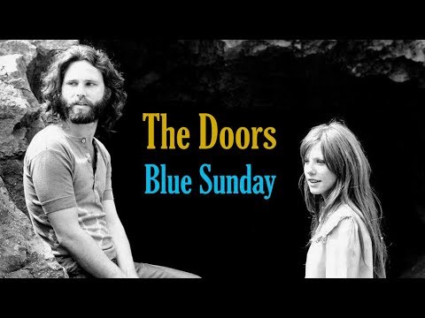 The Doors - Blue Sunday