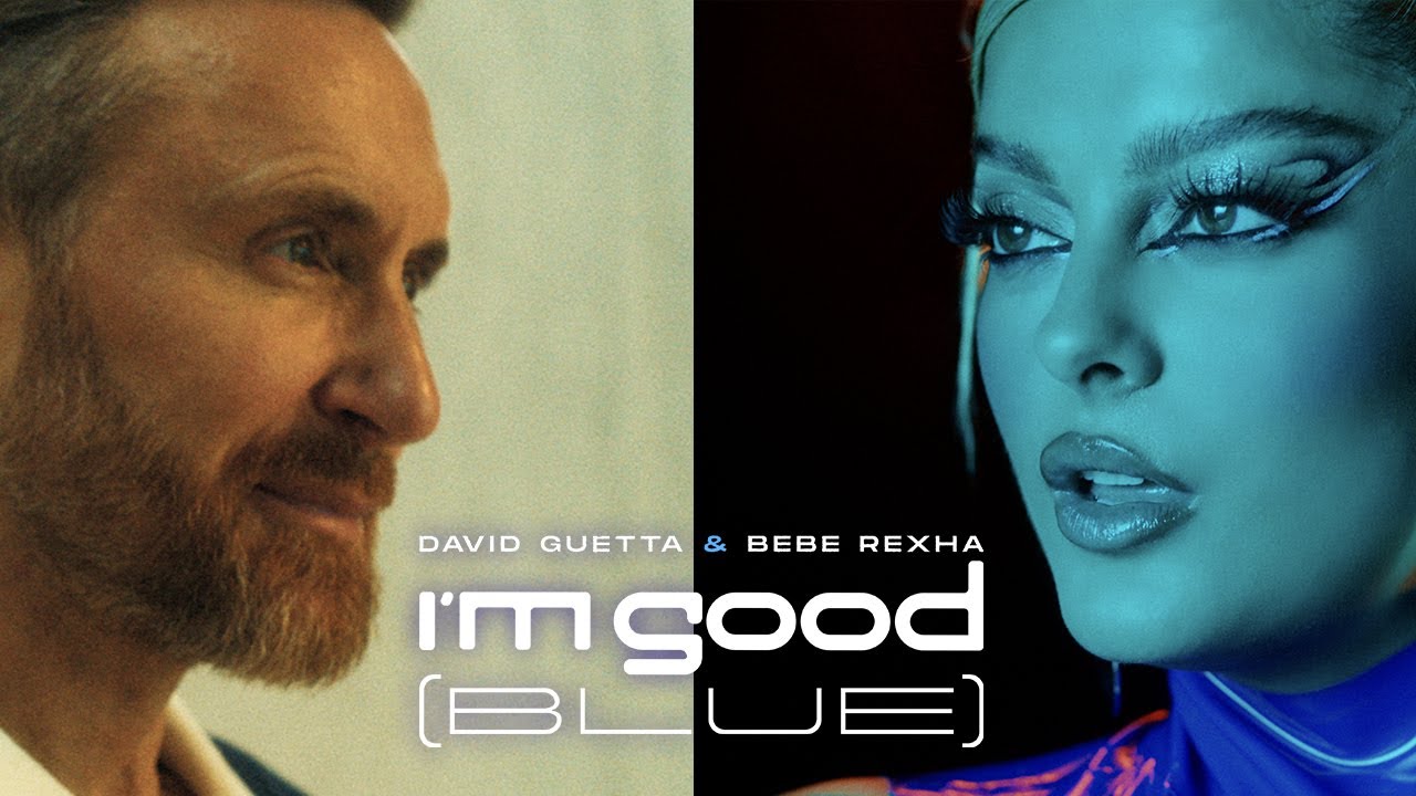 David Guetta & Bebe Rexha - I'm Good (Blue) (Official Music Video)