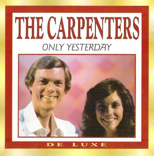 Carpenters - Only Yesterday
