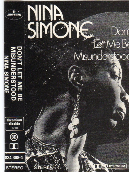 Nina Simone - Don't Let Me Be Misunderstood