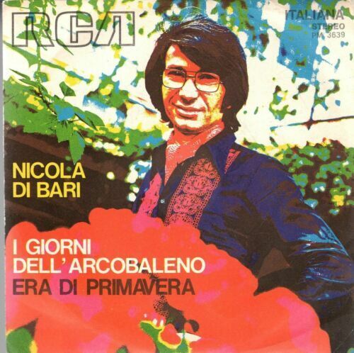 Nicola Di Bari - I giorni dell'arcobaleno